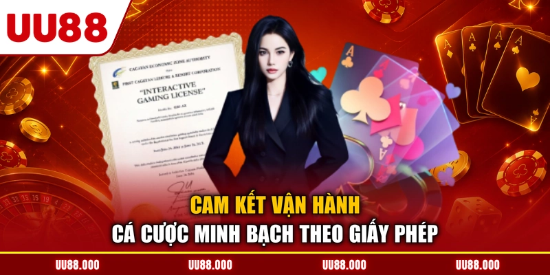 Cam kết vận hành cá cược minh bạch theo giấy phép
