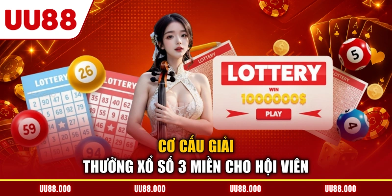 Cơ cấu giải thưởng xổ số 3 miền cho hội viên